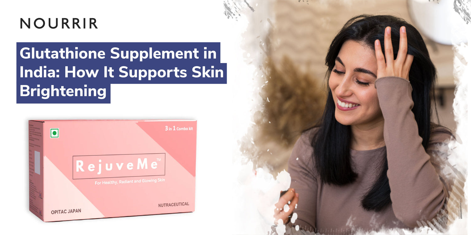 Glutathione Supplement in India