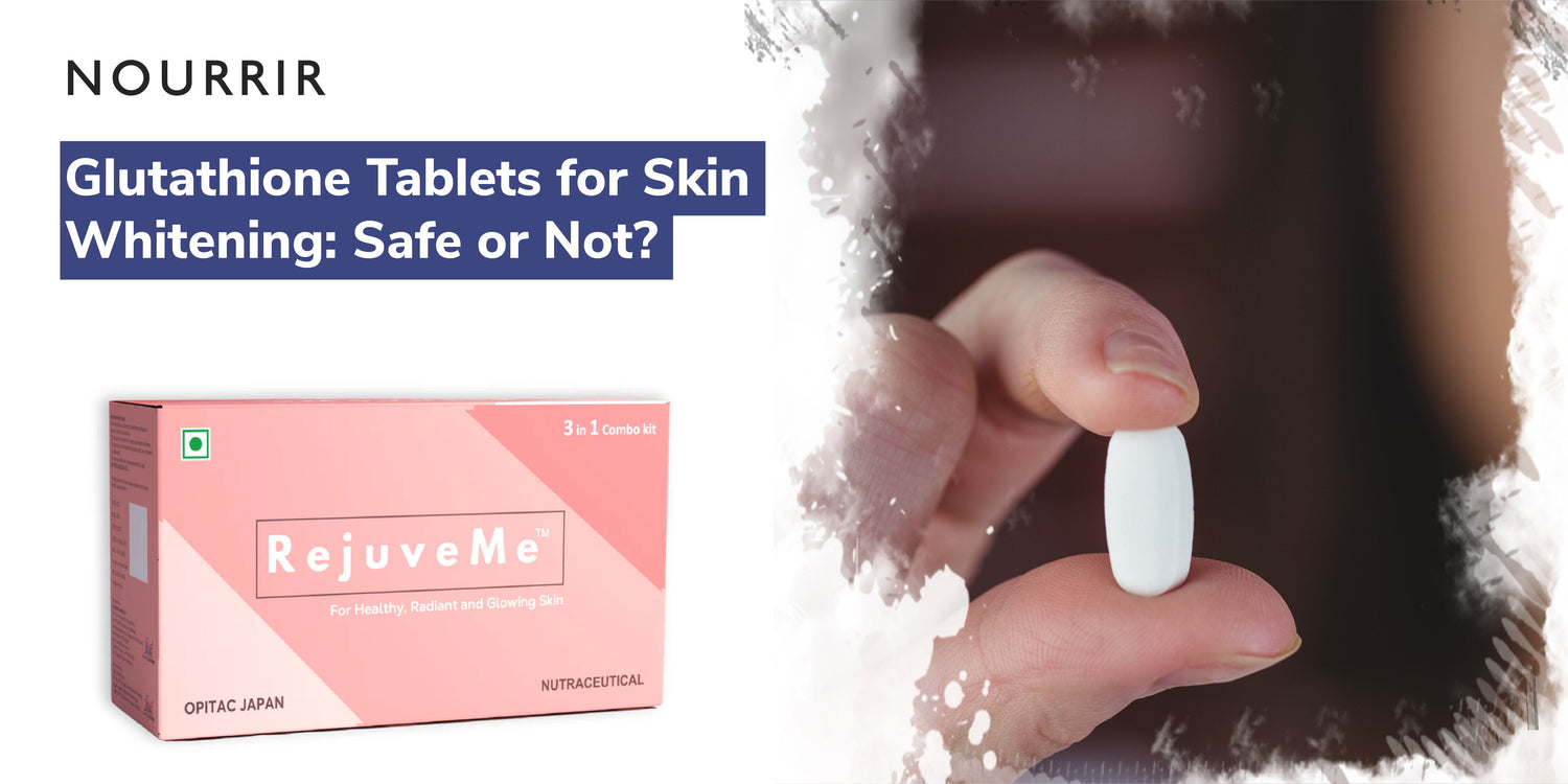 Glutathione tablets for skin whitening 